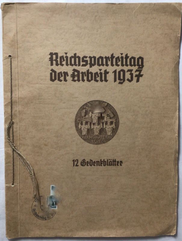 Stürmer-Verlag: Reichsparteitag der Arbeit 1937 - 12 Gedenkblätter - Mappe aus dem Jahr 1937