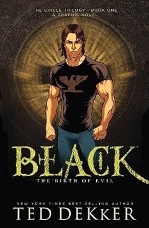 Black: The Birth of Evil (The Circle Trilogy Graphic Novels, Book 1)