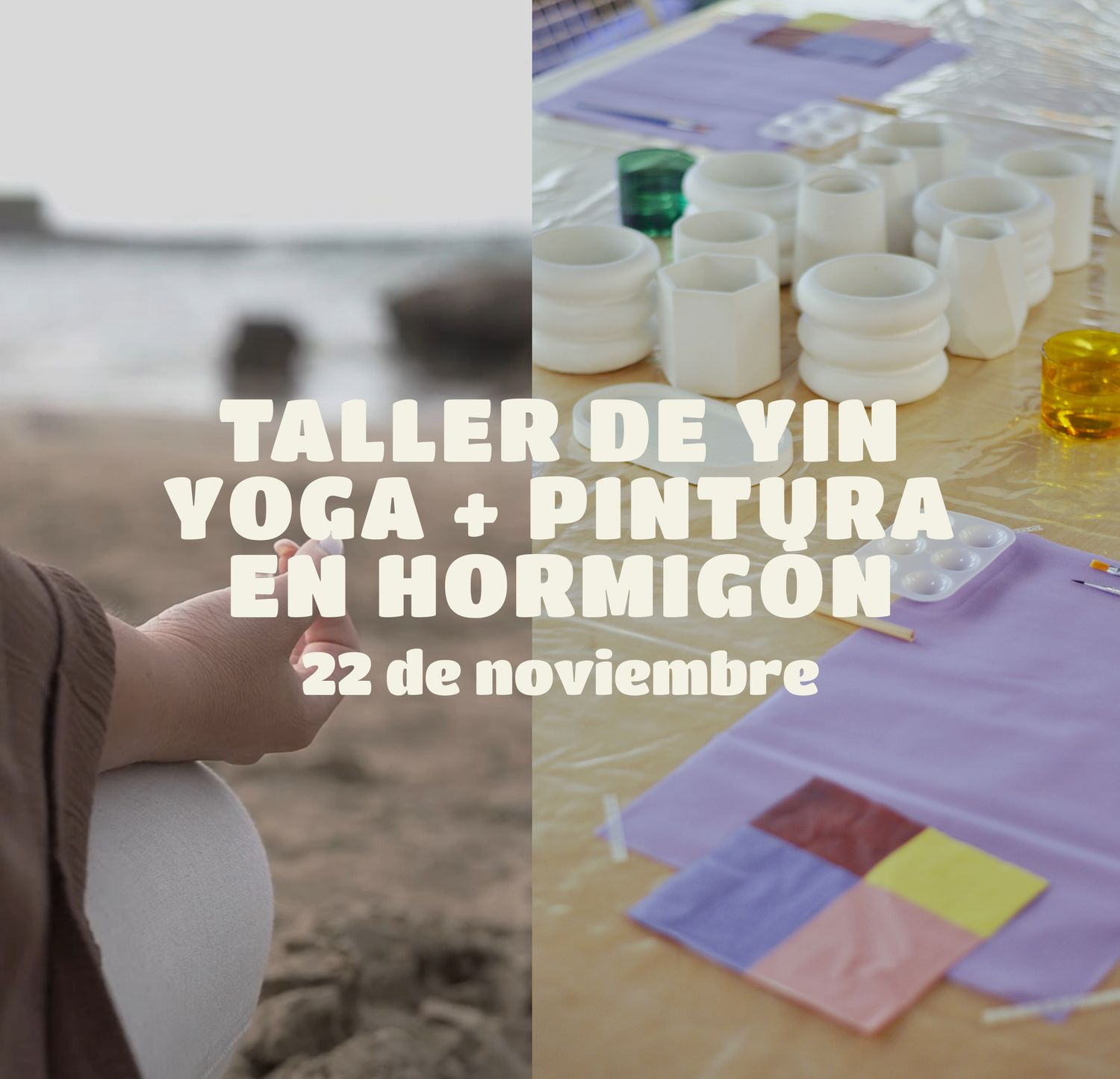 YIN YOGA + PINTURA EN HORMIGÓN 22 DE NOVIEMBRE