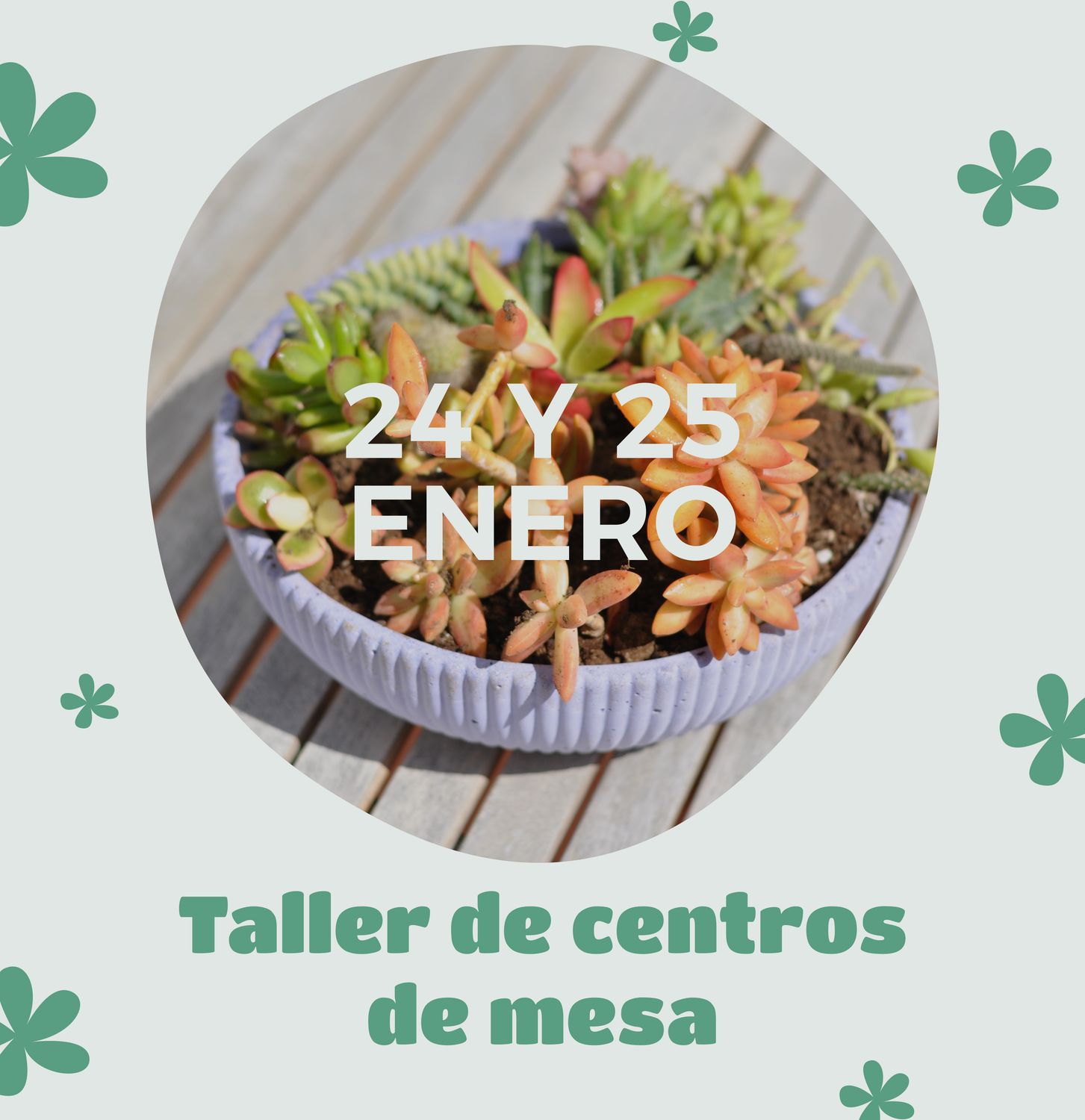 TALLER CENTRO DE MESA 24 Y 25 DE ENERO