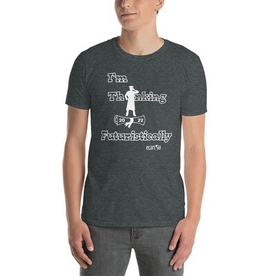 Men’s T-Shirt I’M THINKING FUTURISTICALLY