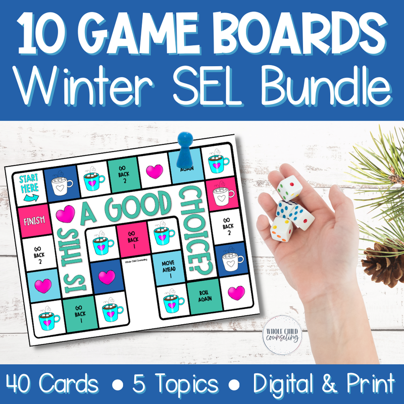 10 Digital and Print Winter SEL and Counseling Game Boards 10 Digital and Print Winter SEL and Counseling Game Boards