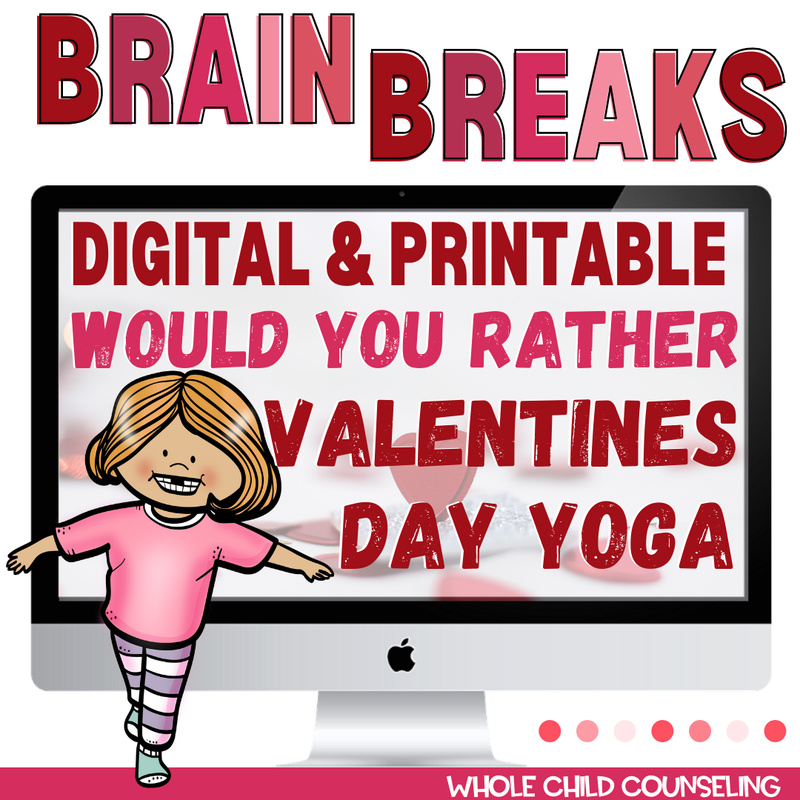 Valentine&#39;s Day Would You Rather? Yoga Movement Brain Break Activity