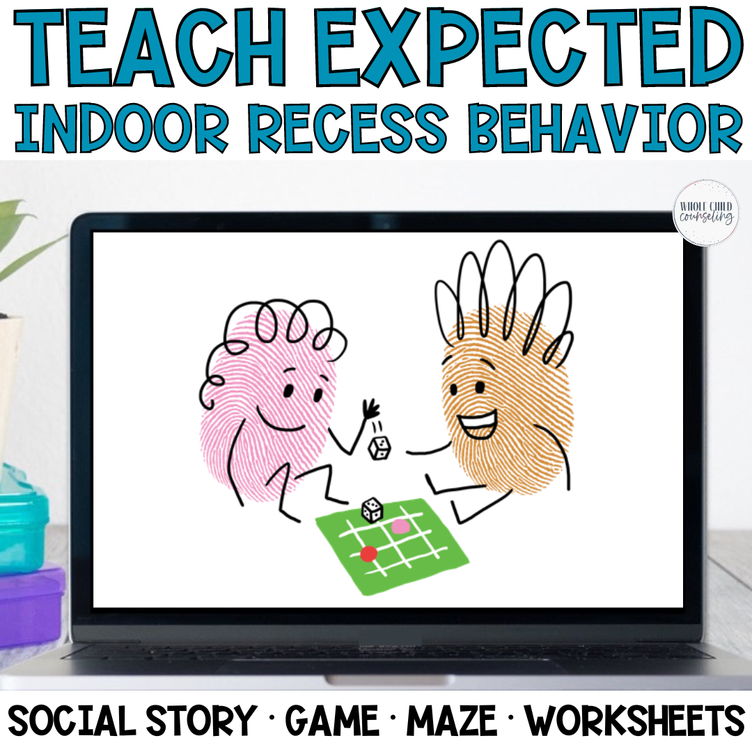 Teach Expected Indoor Recess Behavior