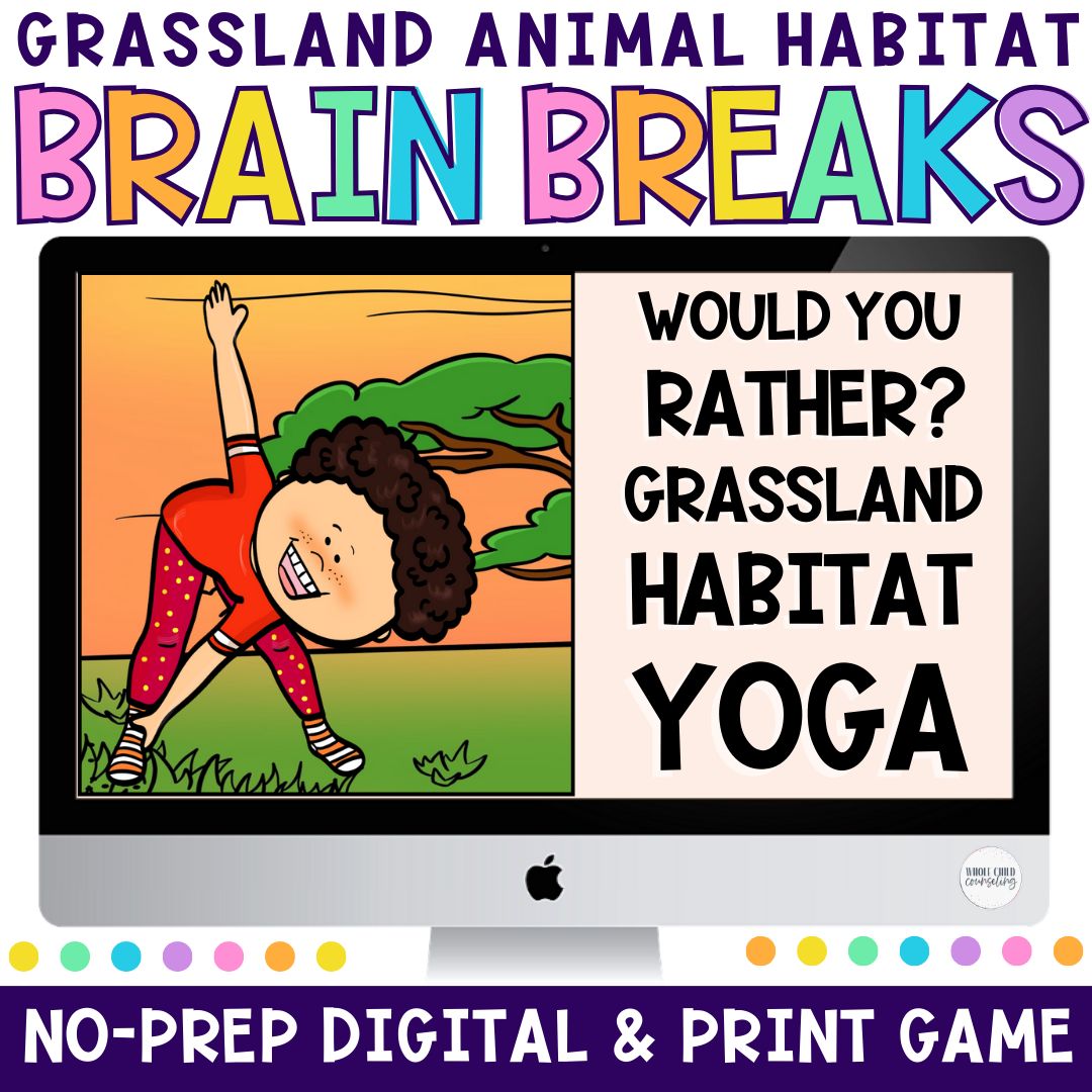 Grassland Habitat Would You Rather? Yoga Brain Breaks