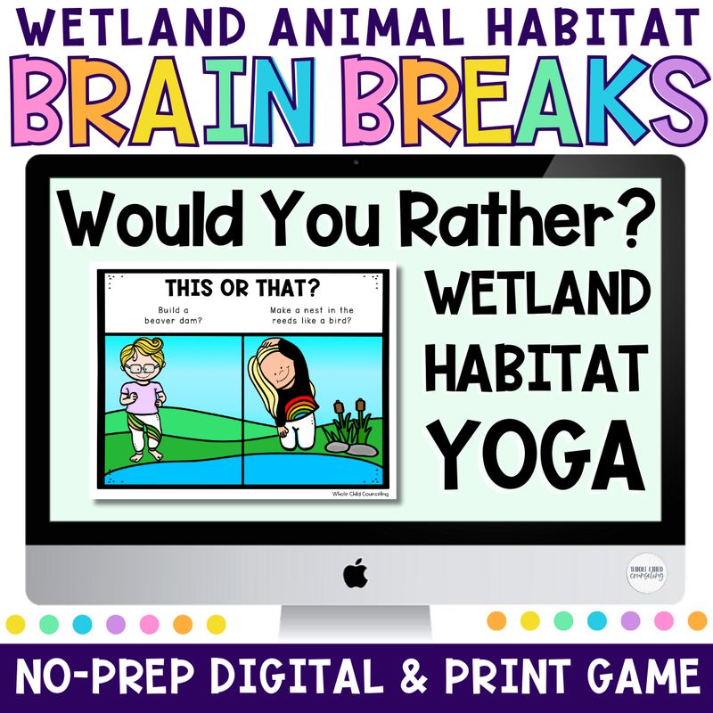 Wetland Habitat Would You Rather Yoga Game