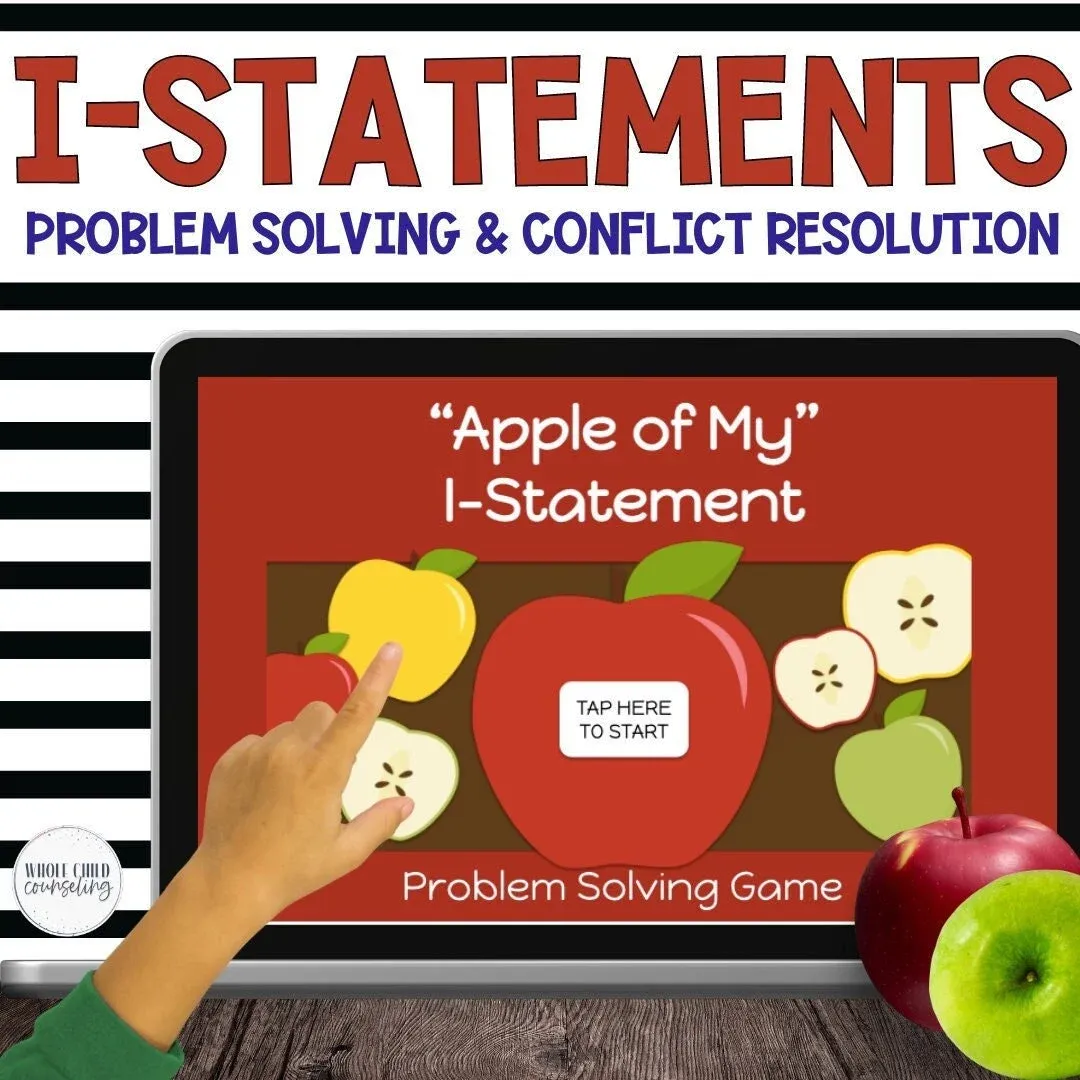 I-Statements Problem Solving and Conflict Resolution Game