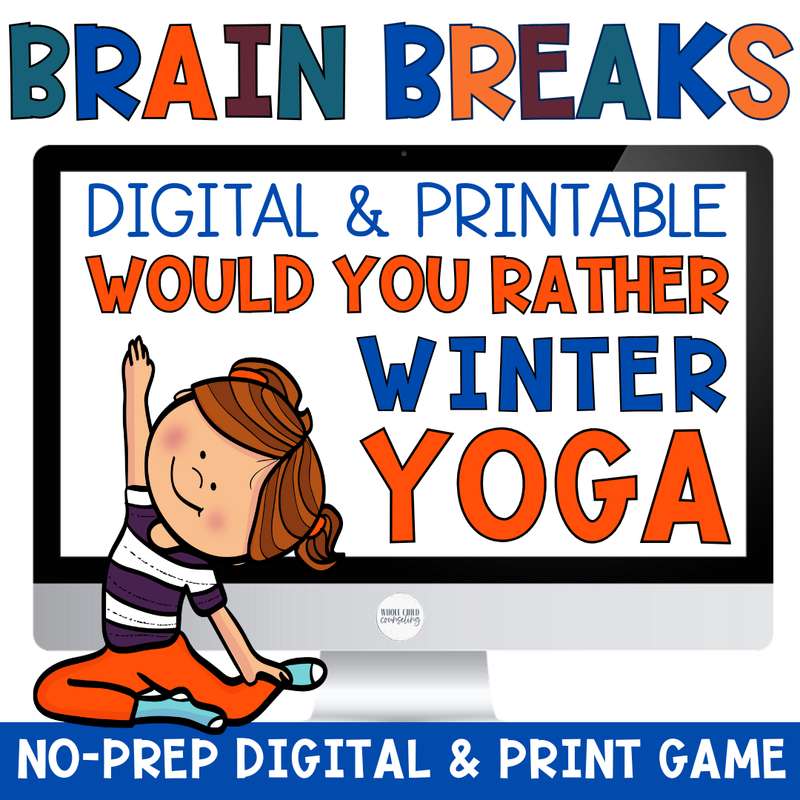 Winter Would You Rather? Yoga Brain Breaks Yoga Game Winter Would You Rather? Yoga Brain Breaks Yoga Game