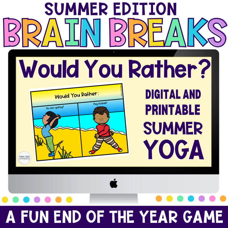 Summer Would You Rather Yoga Game: Kids Brain Breaks Summer Would You Rather Yoga Game: Kids Brain Breaks