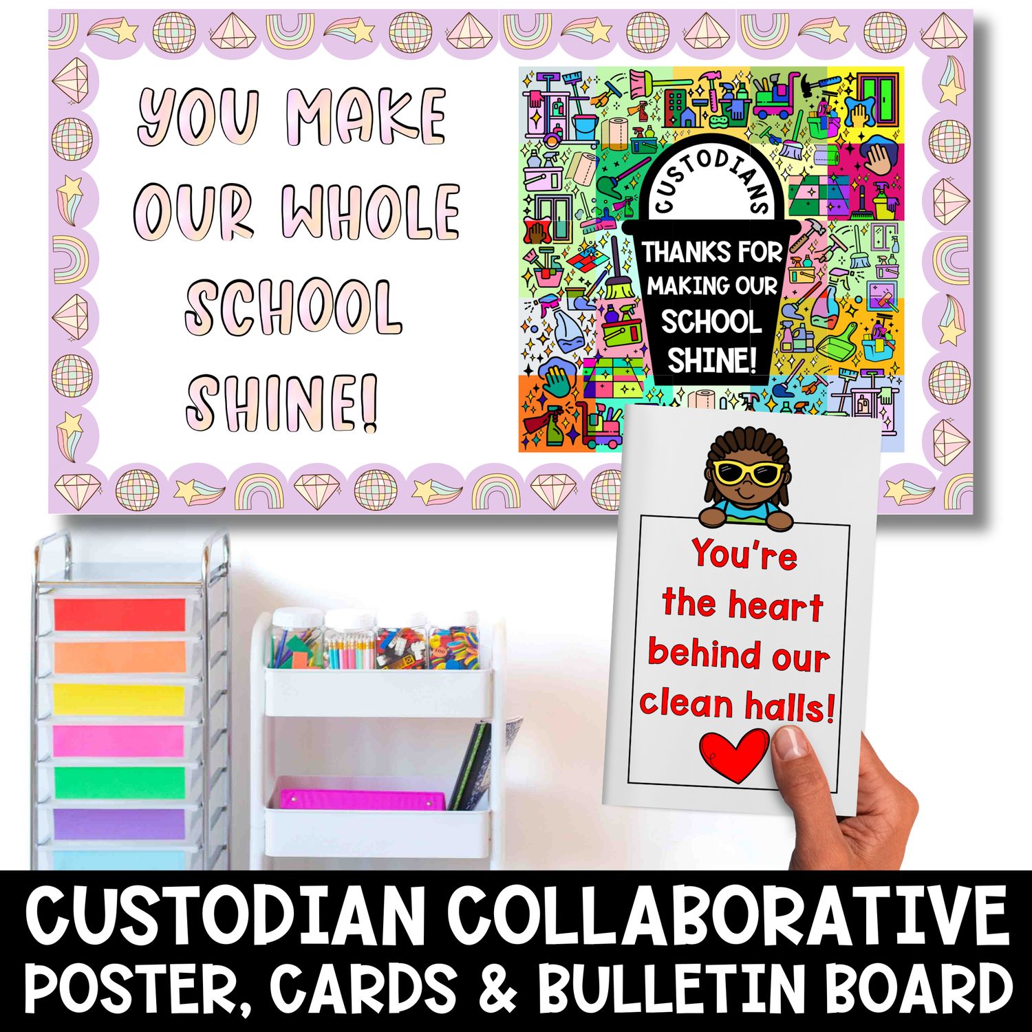Custodian Appreciation Poster, Bulletin Board Kit, and Cards