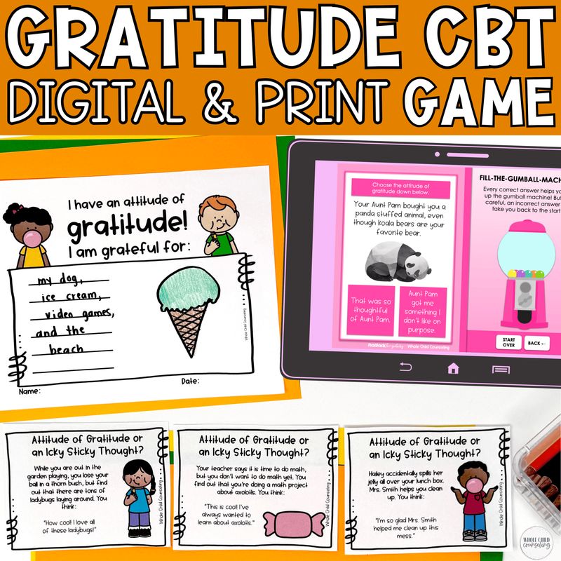 Gumball Gratitude: CBT Choose Grateful Thoughts Skills for Big Feelings Digital and Print Game
