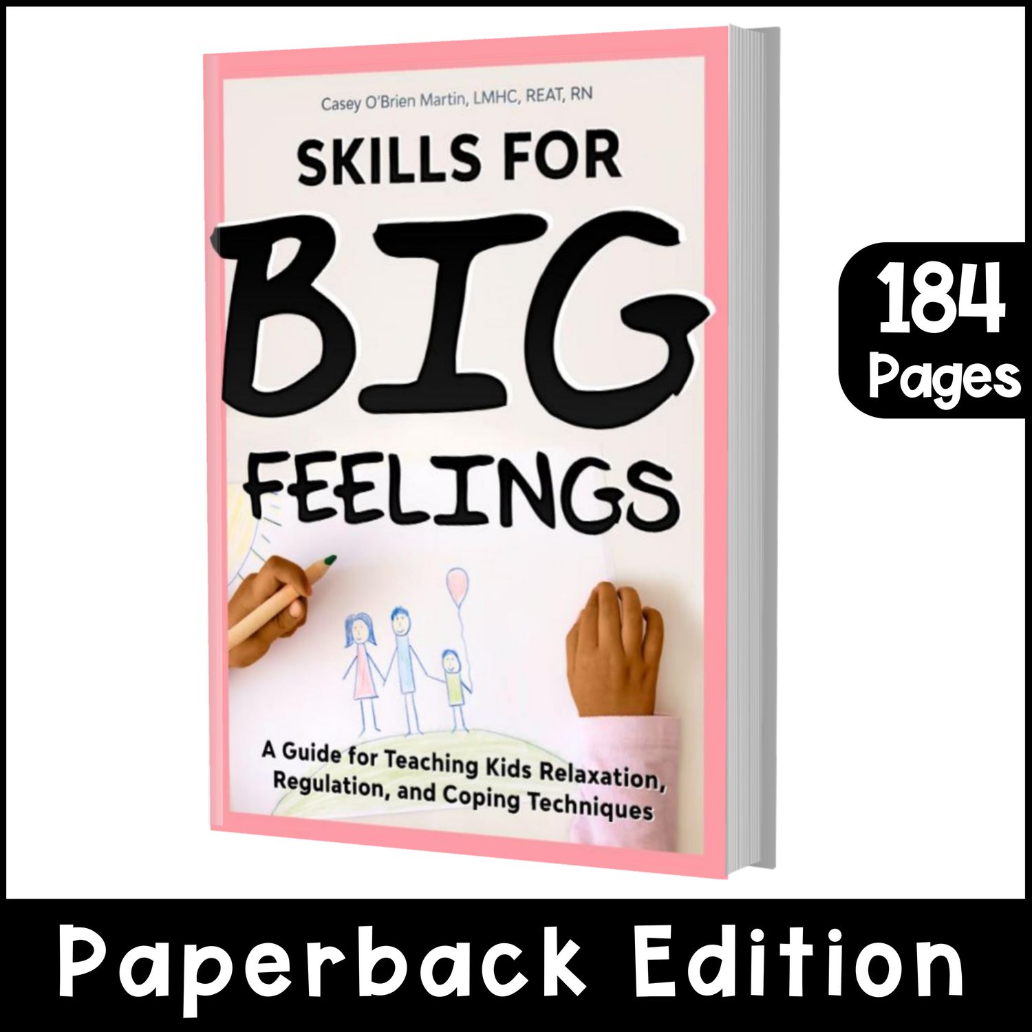 Skills for Big Feelings Paperback edition