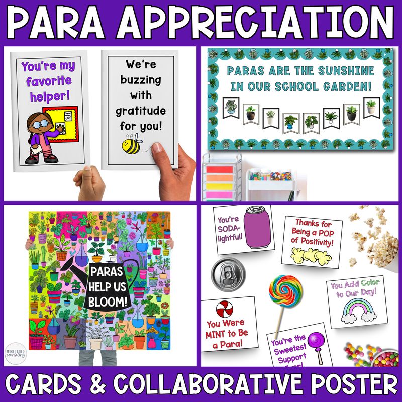 Paraprofessional Appreciation Cards and Collaborative Poster