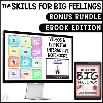 Skills for Big Feelings eBook Plus Bonus Bundle