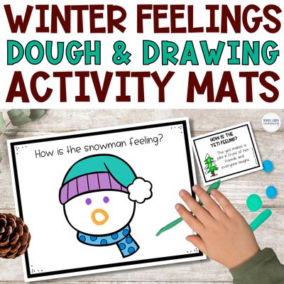 Winter Feelings Play Dough &amp; Drawing Mats | Emotions SEL Activities with Scenario Cards