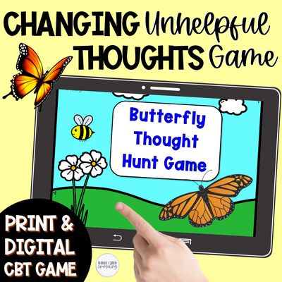 Changing Unhelpful Thoughts CBT Counseling Game: Butterfly Thought Changer (Digital + Print)