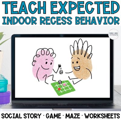 Indoor Recess Expected Behavior Social Story | Classroom Rules, SEL Game &amp; Activities