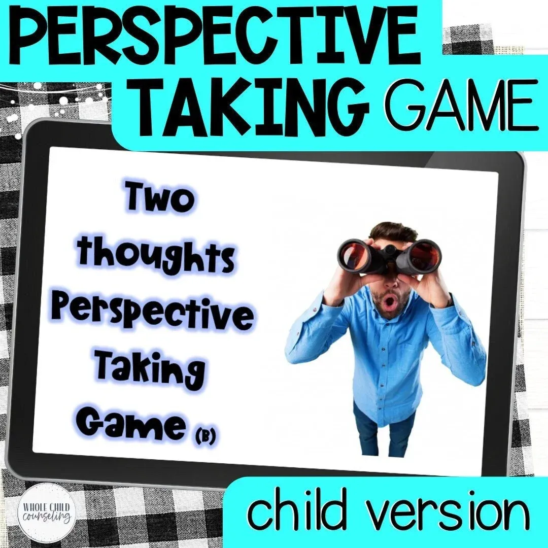 Two Thoughts: Perspective Taking Game: Child Version