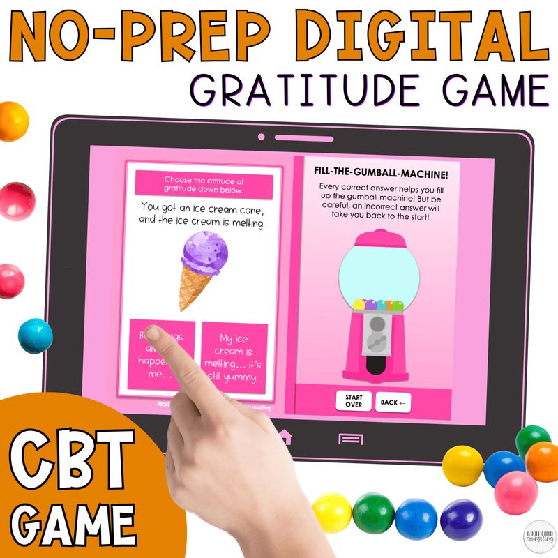 Gumball Gratitude: CBT Choose Grateful Thoughts Skills for Big Feelings Digital and Print Game