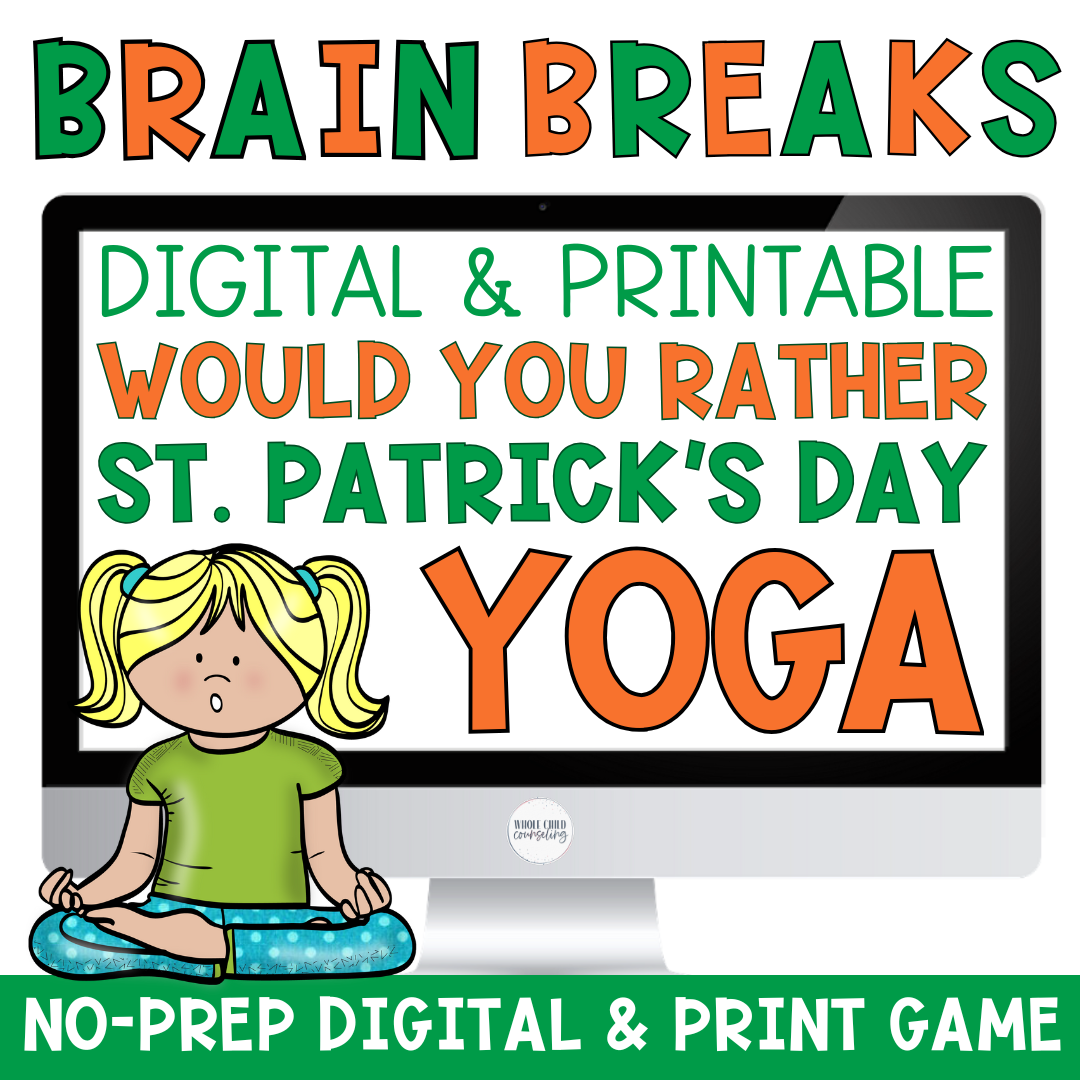 St. Patrick's Day Would You Rather Yoga Game | Movement Brain Breaks &amp; SEL Activities