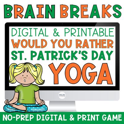 St. Patrick's Day Would You Rather Yoga Game | Movement Brain Breaks &amp; SEL Activities