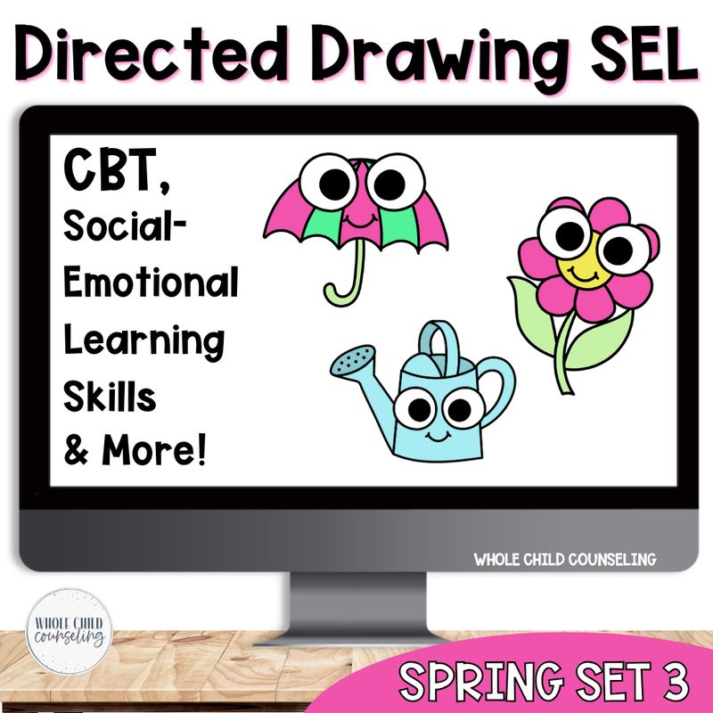 Spring SEL Directed Drawing Set 3: CBT and SEL skills