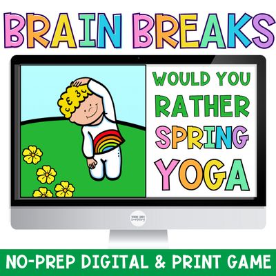 Spring Would You Rather Yoga Game | Movement Brain Breaks, Pose Cards &amp; Posters