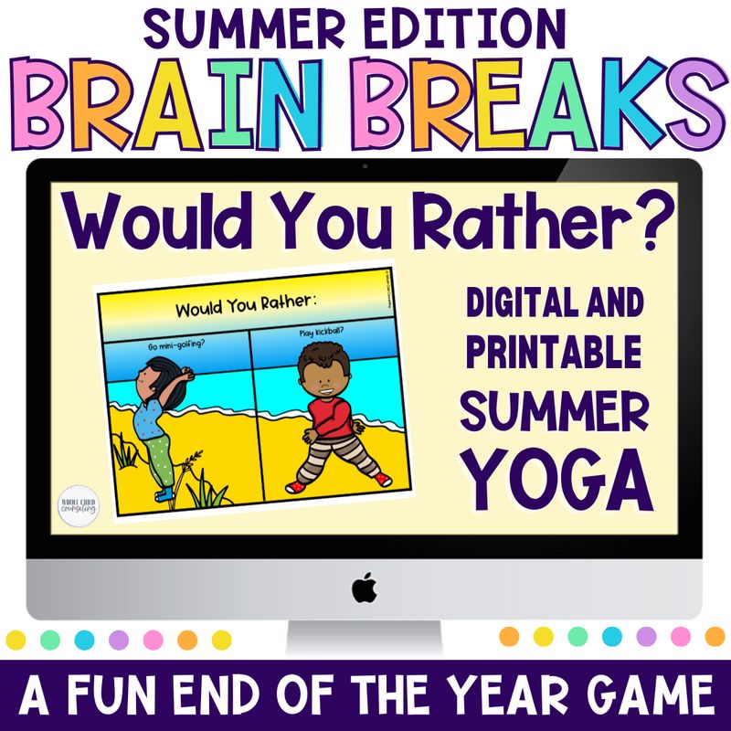 Summer Would You Rather Yoga Game: Kids Brain Breaks