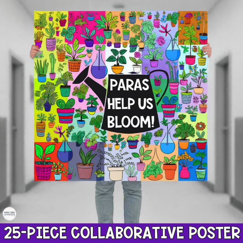 Paraprofessional Appreciation Cards and Collaborative Poster