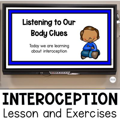 Interoception Lessons, Activities + Exercises