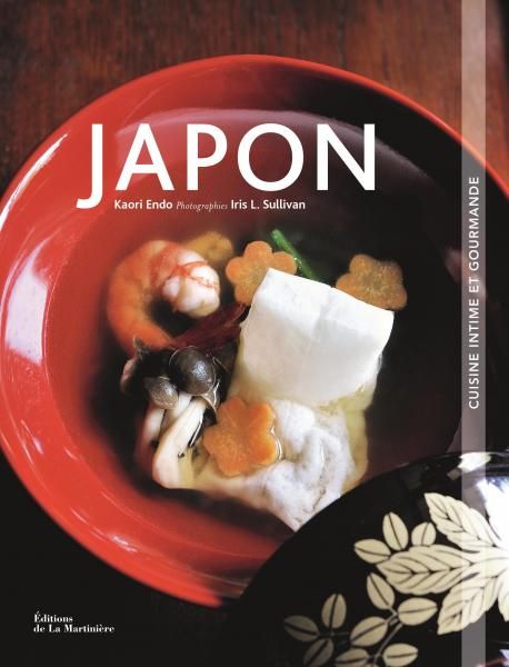 LIVRE JAPON, Cuisine intime et gourmande