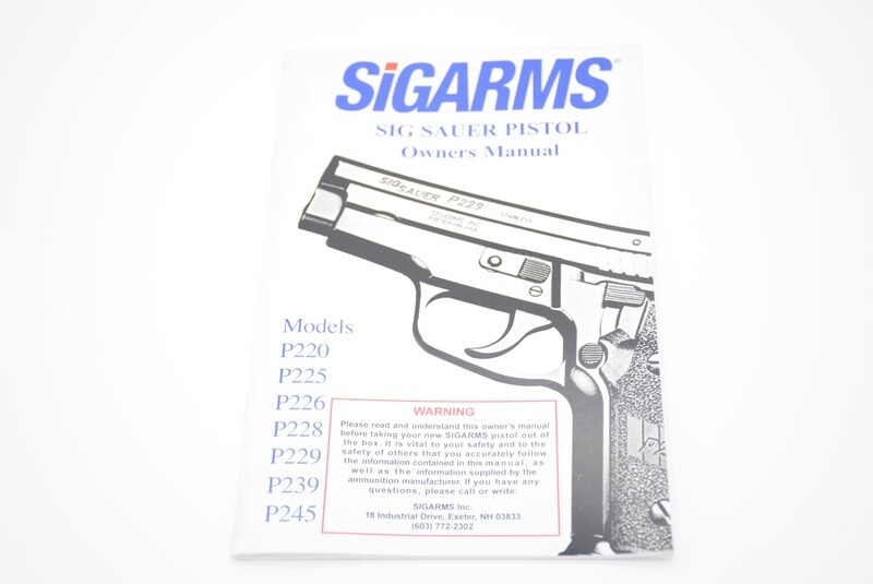 SIG ARMS SIG SAUER P220 P225 P226 P228 P229 P239 P245 PISTOL INSTRUCTION MANUAL/BOOKLET