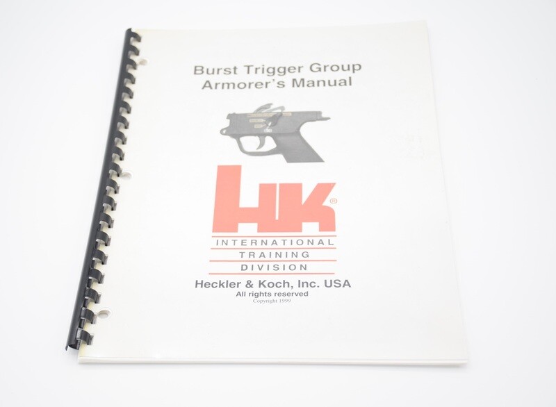 HECKLER &amp; KOCH HK BURST TRIGGER GROUP ARMORERS MANUAL