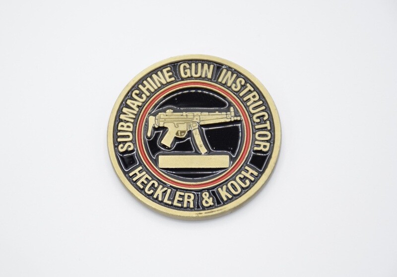 HECKLER &amp; KOCH HK SUB MACHINE GUN INSTRUCTOR ITD (INTERNATIONAL TRAINING DIVISION) CHALLENGE COIN