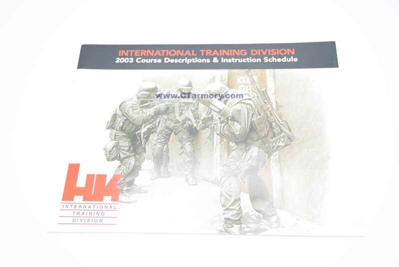 HECKLER &amp; KOCH HK 2003 ITD INTERNATIONAL TRAINING DIVISION COURSE DESCRIPTIONS AND TRAINING SCHEDULE DICK KRAMER ART
