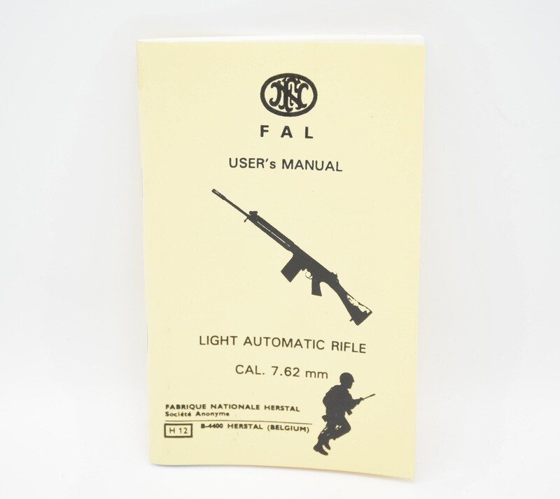 ​FN FNH FAL 7.62 MM &quot;LIGHT AUTOMATIC RIFLE&quot; USERS MANAUL/INSTRUCTION MANUAL BOOKLET