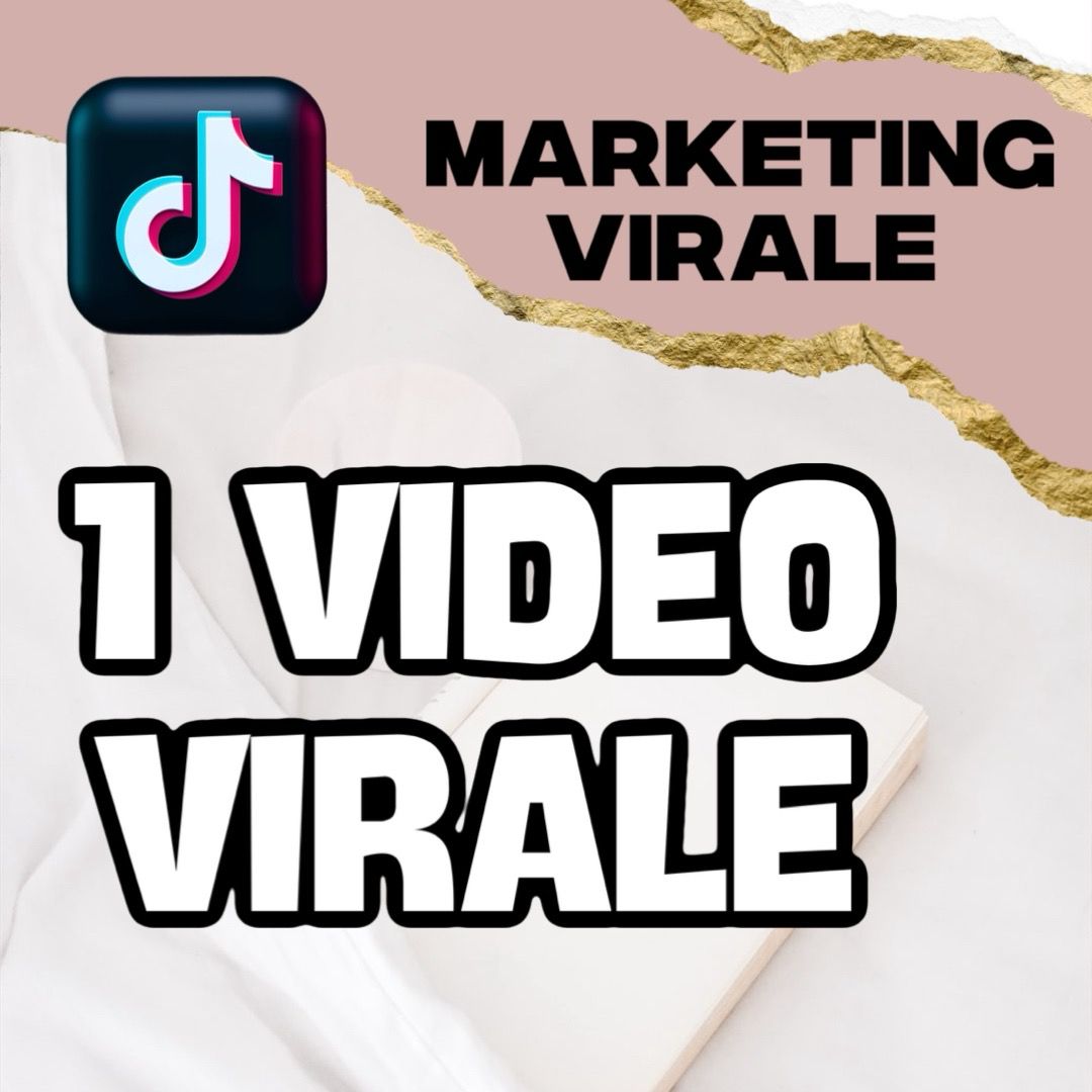 1 VIDEO VIRALE PER TIKTOK