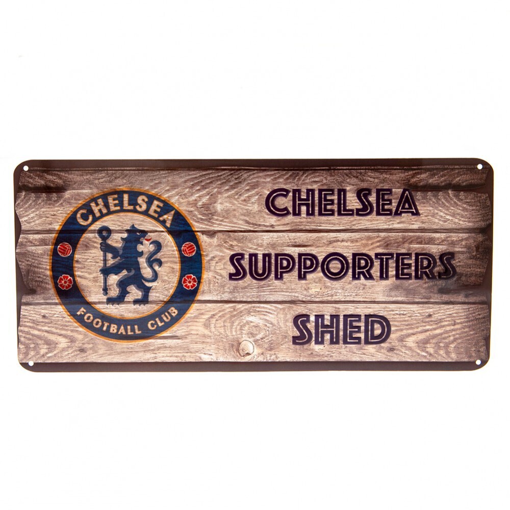 CHELSEA FC SUPPORTERS SHED SIGN