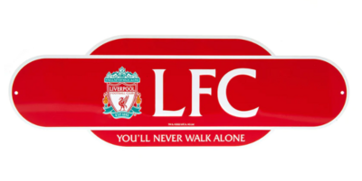 LIVERPOOL FC &quot;YOU&#39;LL NEVER WALK ALONE&quot; SIGN