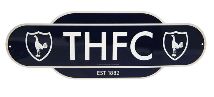TOTTENHAM FC &quot;EST 1882&quot; SIGN