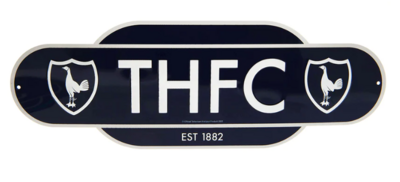 TOTTENHAM FC &quot;EST 1882&quot; SIGN