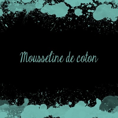 mousseline de coton