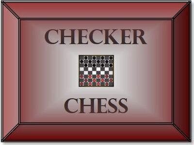 Checker Chess (Rules)