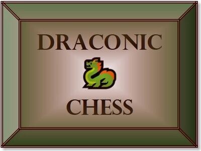 Draconic Chess (Rules)
