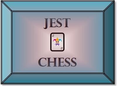 Jest Chess (Rules)