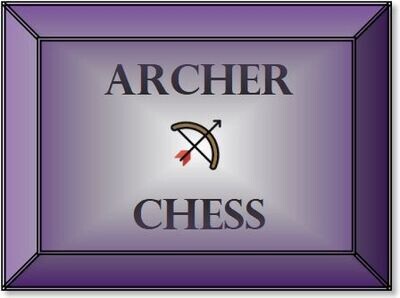 Archer Chess (Rules)