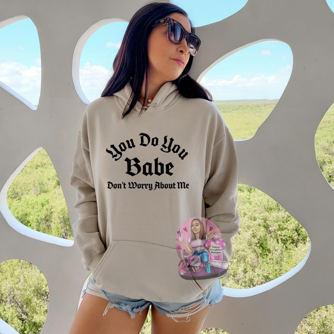 You Do You Babe