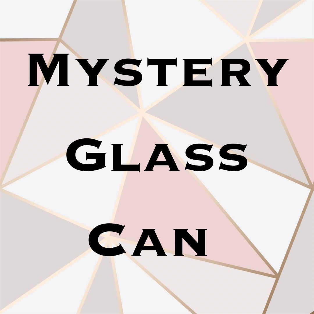 Mystery Glass Can