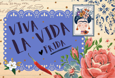 Viva La Vida - Frida Collection