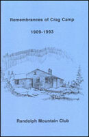 Remembrances of Crag Camp, 1909-1993